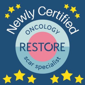 Certified oncology restore scar specialist